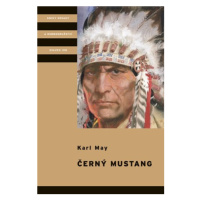 Černý mustang | Zdeněk Burian, Vítězslav Kocourek, Karl May