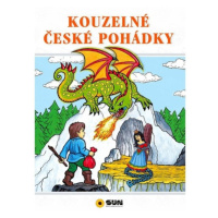 Kouzelné české pohádky NAKLADATELSTVÍ SUN s.r.o.