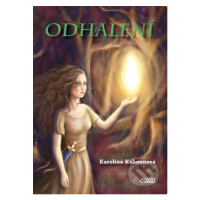 Odhalení - Karolína Kahounová - kniha z kategorie Fantasy