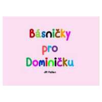 Básničky pro Dominičku - Jiří Fabian