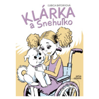 Klárka a Snehuľko - Ľubica Bátoryová, Martin Luciak (ilustrátor) - kniha z kategorie Beletrie pr