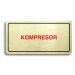 Accept Piktogram "KOMPRESOR" (160 × 80 mm) (zlatá tabulka - barevný tisk)