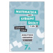 Matematika pro střední školy 7.díl - pracovní sešit /Zkrácená verze/ - Jana Kalová, Václav Zemek