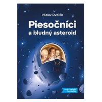 Piesočníci a bludný asteroid