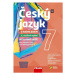 Český jazyk 7 s nadhledem pro ZŠ a víceletá gymnázia - Hybridní pracovní sešit 2v1 - Renata Terš