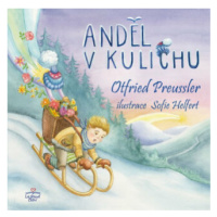 Anděl v kulichu - Sofie Helfertová, Otfried Preußler