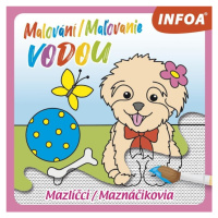 Malování / Maľovanie vodou - Mazlíčci / Maznáčikovia