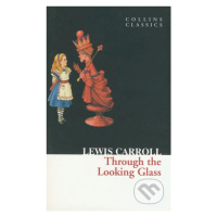 Through the Looking Glass - Lewis Carroll - kniha z kategorie Sci-fi, fantasy a komiksy