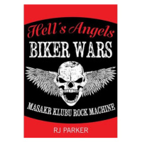 Hells Angels Války motorkářů - Masakr klubu Rock Machine