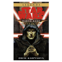 Darth Bane 1: Cesta zkázy