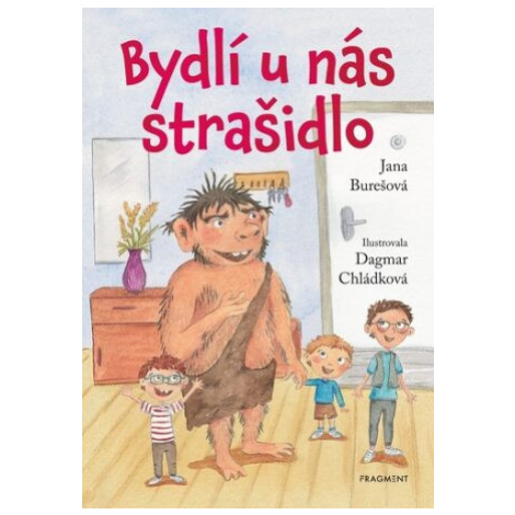 Bydlí u nás strašidlo - Jana Burešová