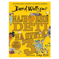 Najhoršie deti na svete 3 - David Walliams - kniha z kategorie Beletrie pro děti