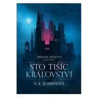 Sto tisíc království: Trilogie Dědictví Kniha první