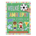 Velké samolepky pro malé ruce Fotbal Svojtka & Co. s. r. o.