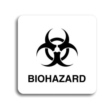 Accept Piktogram "biohazard II" (80 × 80 mm) (bílá tabulka - černý tisk bez rámečku)