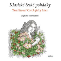 Klasické české pohádky: anglicko-české vydání | Eva Mrázková, Atila Vörös, Ailsa Marion Randall