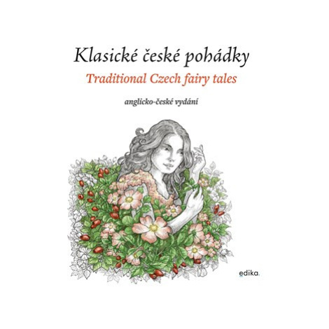 Klasické české pohádky: anglicko-české vydání | Eva Mrázková, Atila Vörös, Ailsa Marion Randall EDIKA