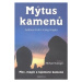 Mýtus kamenů - Moc, magie a tajemství kamenů - Andreas Guhr, Jorg Nagler