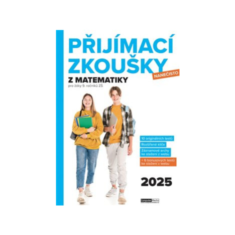 Přijímací zkoušky nanečisto z matematiky pro žáky 9. ročníků ZŠ (2025) - kolektiv autorů