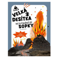 Velká desítka: nejvýbušnější sopky - Cristina Banfi