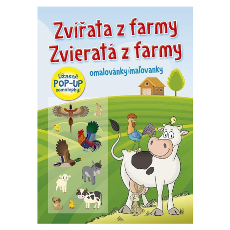 Zvířata z farmy / Zvieratá z farmy - Omalovánky / Maľovanky (+ úžasné POP-UP samolepky) Infoa