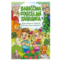 Babiččina kouzelná zahrádka - Sandra Dražilová-Zlámalová - kniha z kategorie Pro děti