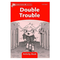 Dolphin Readers Level 2 Double Trouble Activity Book Oxford University Press