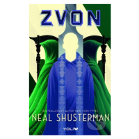 Zvon - Neal Shusterman - kniha z kategorie Beletrie pro děti