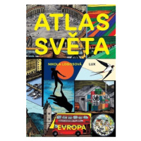 Atlas Světa - Evropa - Nikola Logosová - kniha z kategorie Naučné knihy