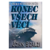 Válka starého muže Konec všech věcí