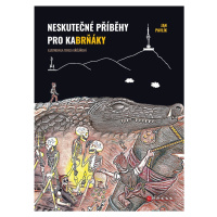 Neskutečné příběhy pro kaBrňáky