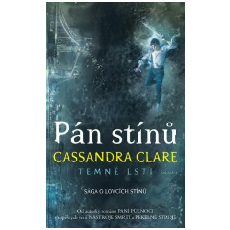 Pán stínů - Cassandra Clare #booklab