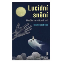 Lucidní snění - Stephen LaBerge