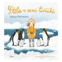 Stela v zemi tučňáků - Tereza Pařízková