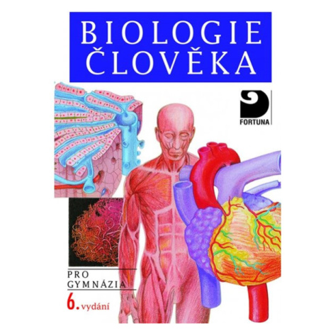 Biologie člověka pro SŠ - Novotný I., Hruška M.