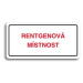 Accept Piktogram "RENTGENOVÁ MÍSTNOST" (160 × 80 mm) (bílá tabulka - barevný tisk)