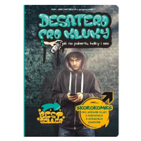Desatero pro kluky: Jak na pubertu, holky i sex