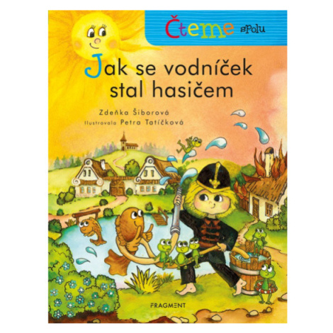 Čteme spolu – Jak se vodníček stal hasičem Fragment