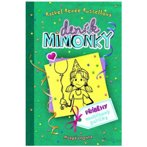 Deník mimoňky 2 - Příběhy neoblíbený pařičky - Rachel Renée Russellová