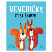 Veveričky, čo sa škriepili