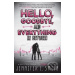 Hello, Goodbye, And Everything In Between - Jennifer E Smith - kniha z kategorie Beletrie pro dě