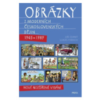 Obrázky z moderních československých dějin (1945–1989), 2.  vydání - Jiří Černý