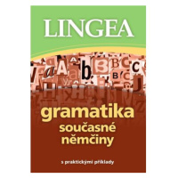 Gramatika současné němčiny s praktickými příklady