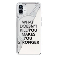 iSaprio Makes You Stronger pro Nothing Phone 1