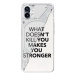 iSaprio Makes You Stronger pro Nothing Phone 1