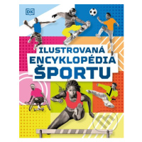 Ilustrovaná encyklopédia športu - kolektív autorov - kniha z kategorie Encyklopedie