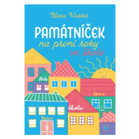 Památníček na první roky ve škole | Barbora Krátká