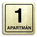 Accept Piktogram "1 apartmán" (80 × 80 mm) (zlatá tabulka - černý tisk)