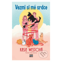 Vezmi si mé srdce - Kasie West, Barbora Žižková (ilustrátor) - kniha z kategorie Beletrie pro dě