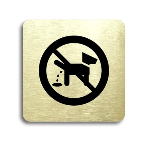 Accept Piktogram "zákaz venčení zvířat" (80 × 80 mm) (zlatá tabulka - černý tisk bez rámečku)